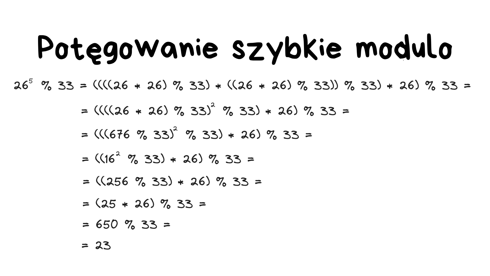 Potęgowanie szybkie modulo – przykład 26⁵ mod 33 = 23