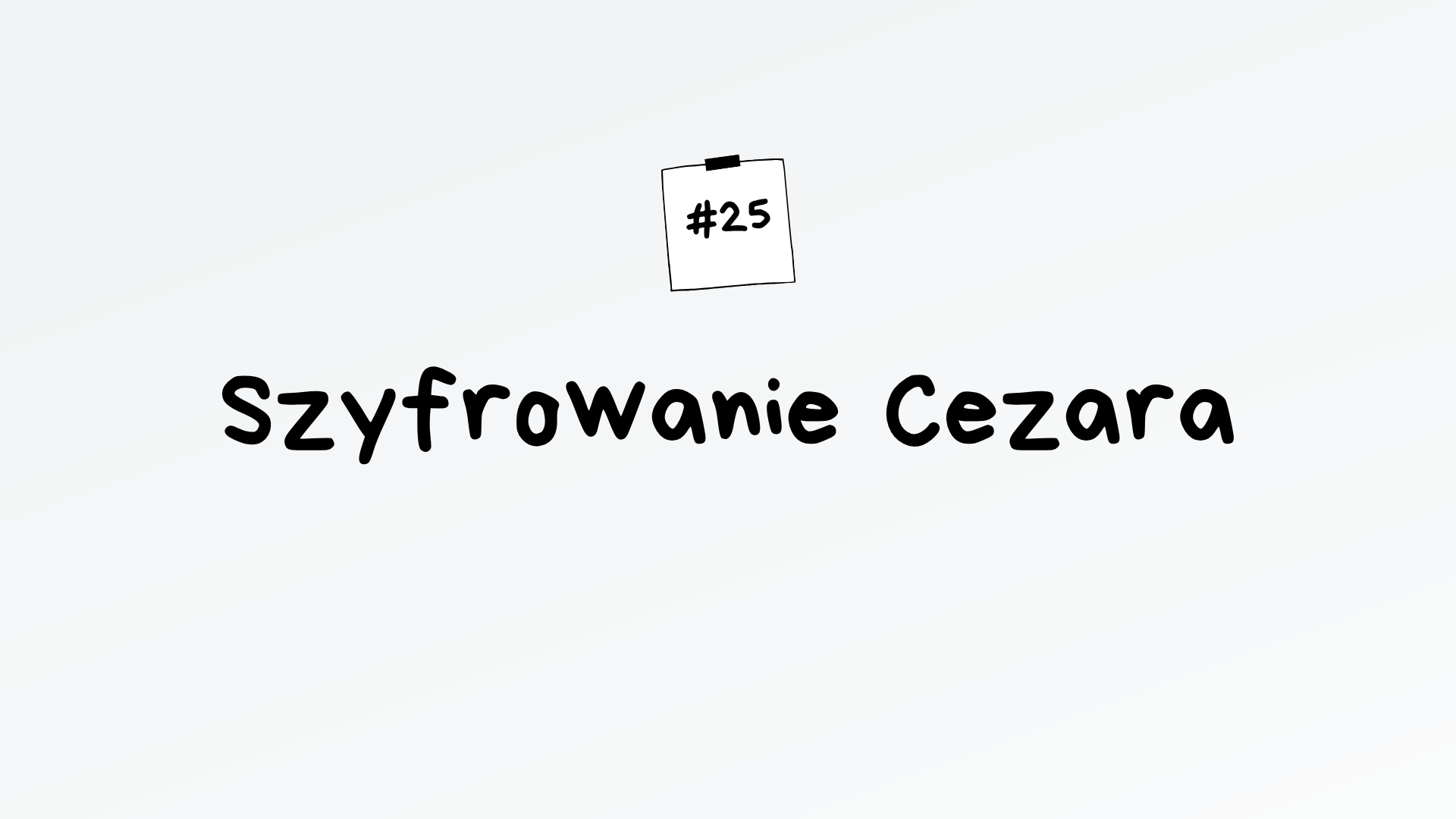 Szyfrowanie Cezara – algorytm maturalny z informatyki