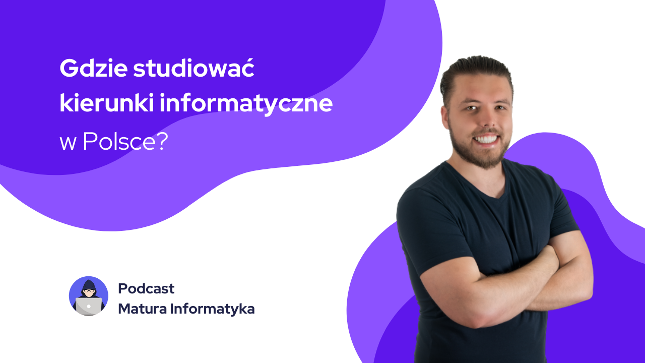 Gdzie studiować kierunki informatyczne w Polsce?