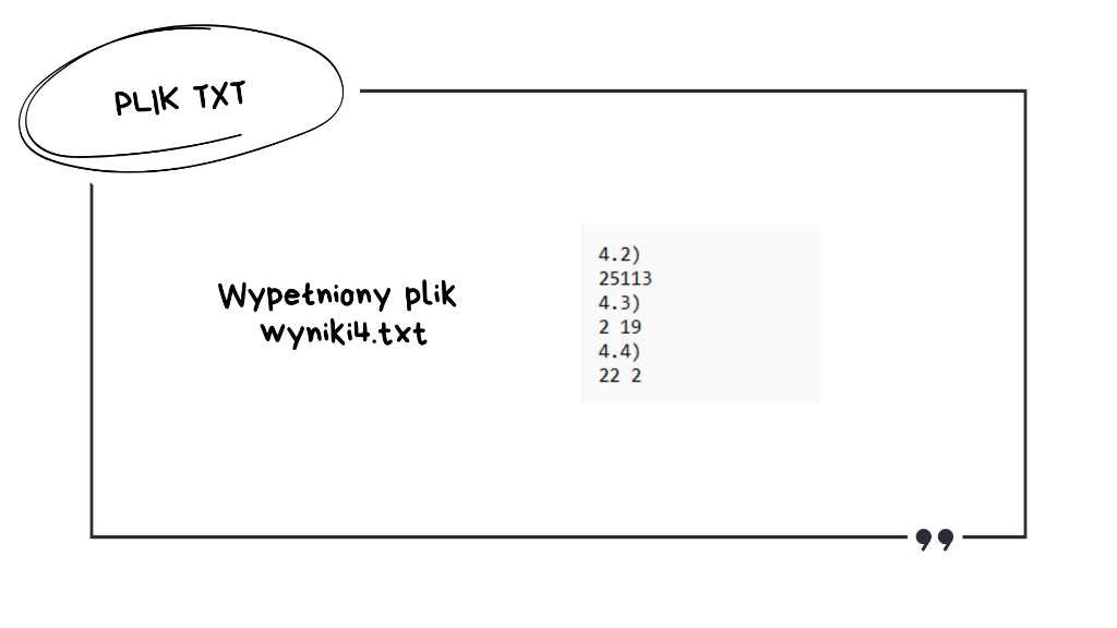 Matura z informatyki 2026 — wypełniony plik wyniki4.txt z odpowiedziami do zadań 4.2 (25113), 4.3 (2 19) i 4.4 (22 2)