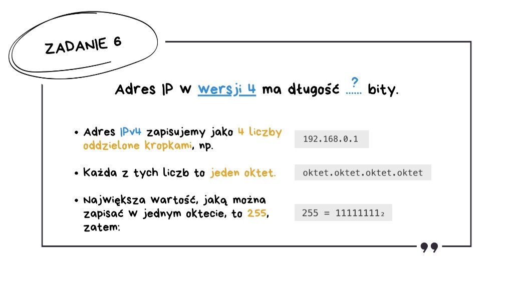 Matura z informatyki 2026 — omówienie zadania 6, krok 1: budowa adresu IPv4 (cztery oktety, przykład 192.168.0.1, wartość 255 i zapis dwójkowy jednego oktetu)