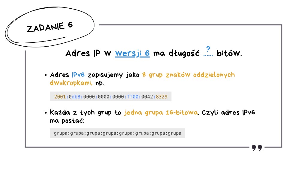 Matura z informatyki 2026 — omówienie zadania 6, krok 3: zapis IPv6 jako osiem grup oddzielonych dwukropkami, grupa 16-bitowa