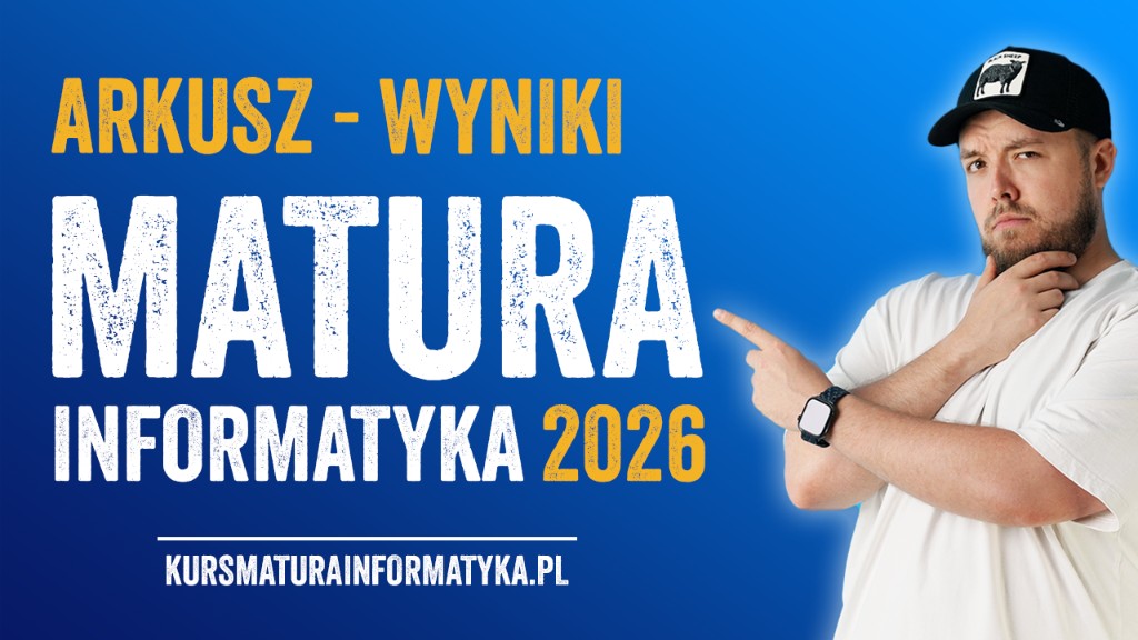 Wyniki matury z informatyki 2026 - Analiza, klucz odpowiedzi