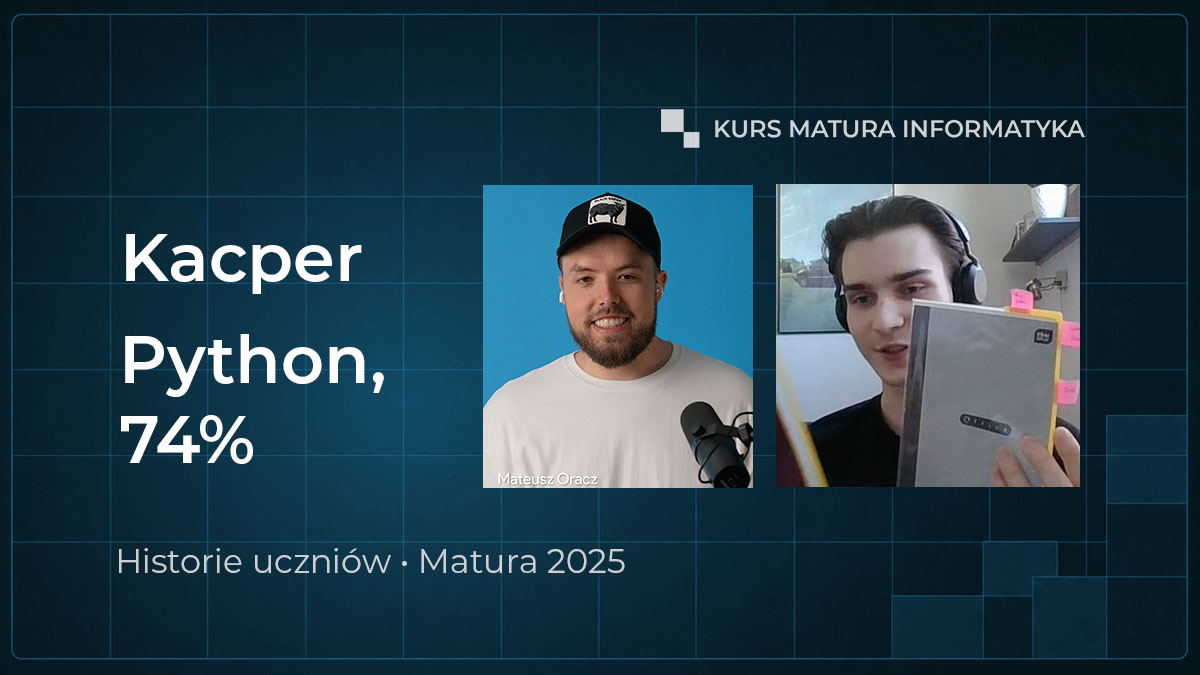Kacper - Matura 2025 - Python (74%)