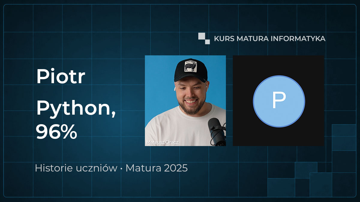 Piotr - Matura 2025 - Python (96%)
