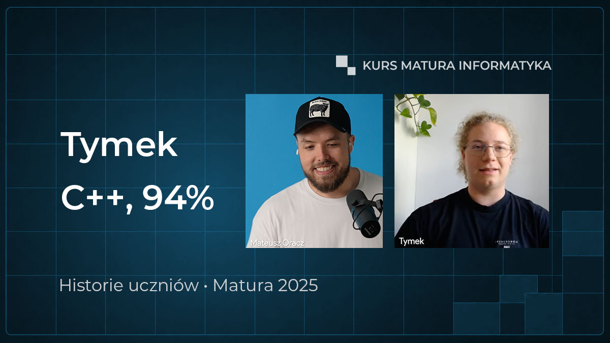 Tymek - Matura 2025 - C++ (94%)
